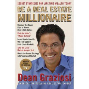 Be a Real Estate Millionaire: Secret Strategies to Lifetime Wealth Today used good condition